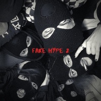 Fake Hype 2 (feat. Lx Sam, Dragon Boys & Predo) - Single - Xlly