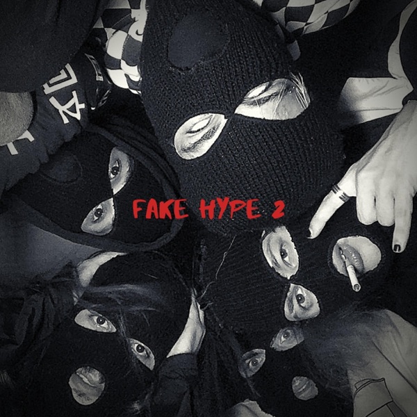Fake Hype 2 (feat. Lx Sam, Dragon Boys & Predo)
