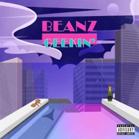 Geekin - Single - Beanz & Money Montage