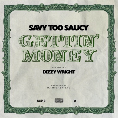 Gettin' Money (feat. Dizzy Wright) - Single