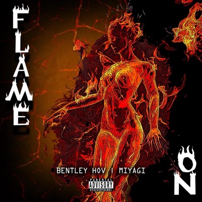 Flame On (feat. Bentley Hov) - Single