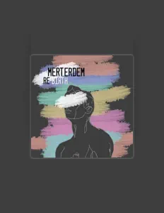 Listen to Mert Erdem, watch music videos, read bio, see tour dates & more!