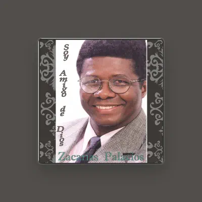 Listen to Zacarias Palacios, watch music videos, read bio, see tour dates & more!