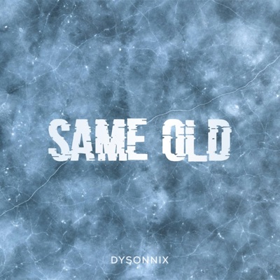 Same Old - Single