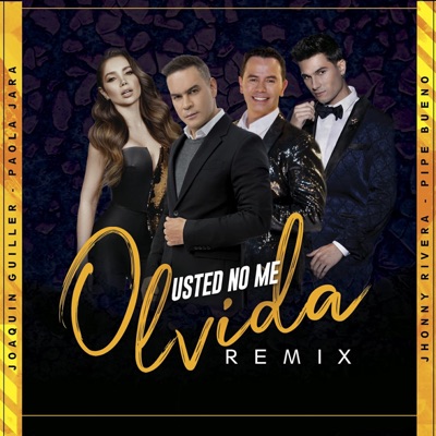 Usted No Me Olvida (Remix) [feat. Jhonny Rivera] - Single