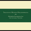 Tractatus Musico-Philosophicus: Philosophical Investigations from the Invisible Theatre - John Zorn