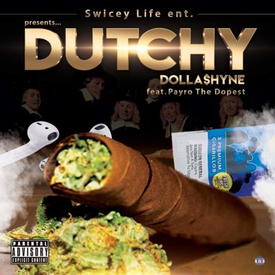 Dutchy (feat. Payro The Dopest) - Single