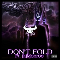 Don't Fold (feat. Kmonroe & DxtrVega$) - Single - Sepyh the Supply