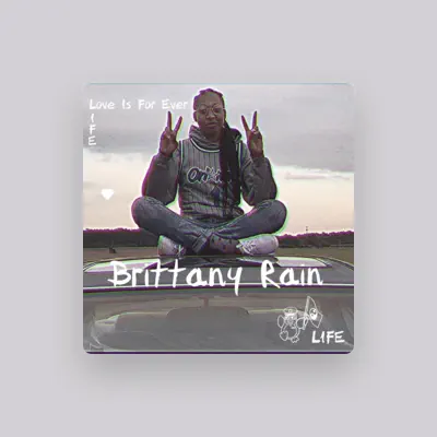 Listen to Brittany Rain, watch music videos, read bio, see tour dates & more!