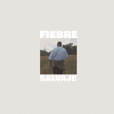 Fiebre Salvaje - EP