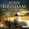 Das Geständnis - John Grisham