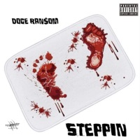 Steppin' - Single - Doce RAN$om