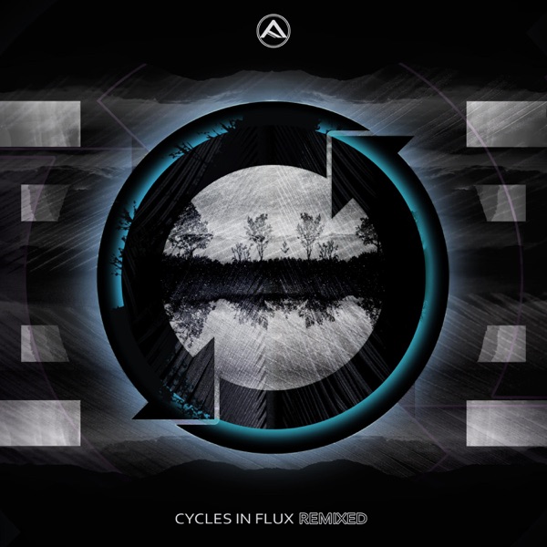 Cycles In Flux: Remixed - EP