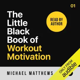 The Little Black Book of Workout Motivation (Unabridged)