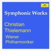 Christian Thielemann & Wiener Philharmoniker: Symphonic Works