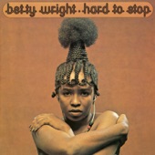 Betty Wright - If You Think You've Got Soul