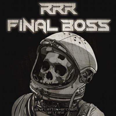 RRR Vol.1: Final Boss