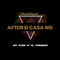 After Si Casa No (feat. El Chamako) - Jay Flow lyrics