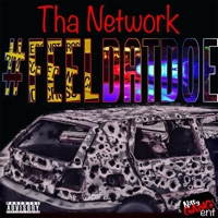 Feeldatdoe (feat. Killa Flame.Net, Yung 30, Kill Bill & Verner Boy) - Single - Tha Network