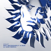 Not Necessarily A Man (L-Side Remix) artwork