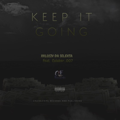 Keep It Going (feat. Calaber_007) - Single