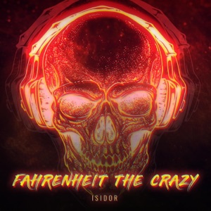 Fahrenheit the Crazy - Single