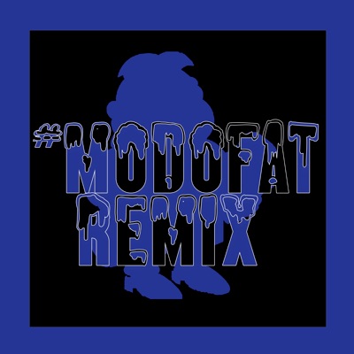 #Modofat (Remix) - Single
