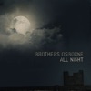 Brothers Osborne - All Night