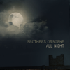 Brothers Osborne - All Night  artwork