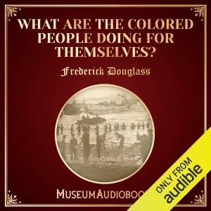 What Are the Colored People Doing for Themselves? (Unabridged)