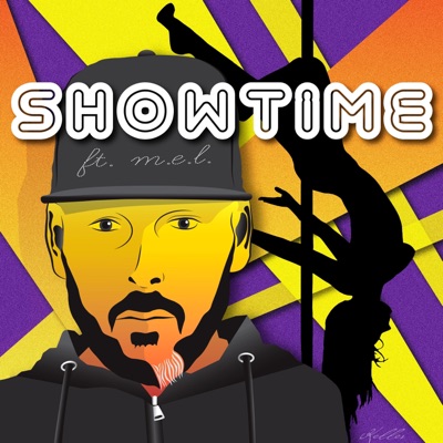 Showtime (feat. M.E.L.) - Single