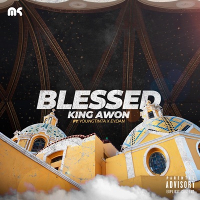 Blessed (feat. Young Tintaaa & Eydan) - Single