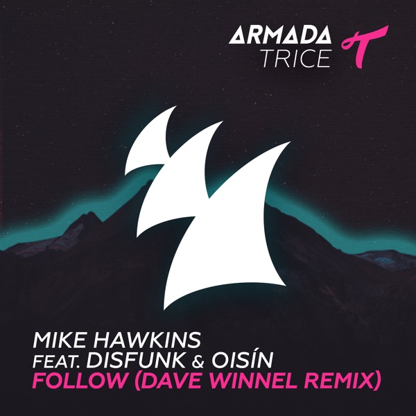 Follow (feat. Disfunk & Oisin) [Dave Winnel Remix] - Single
