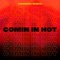Comin' in Hot (feat. Hooders) - Jay Psar, Cheery-O & 4Korners lyrics