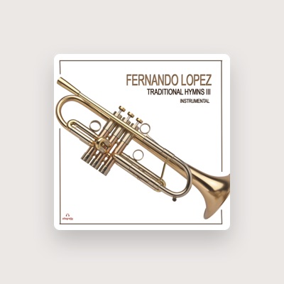 Listen to Fernando López, watch music videos, read bio, see tour dates & more!