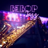 Bebop Jazz: Swing Music Cafe, Fast Improvisatory Rhythms