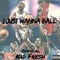 I Just Wanna Ball - Official KidFresh lyrics