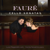 Fauré: Cello Sonatas - Luca Magariello & Cecilia Novarino