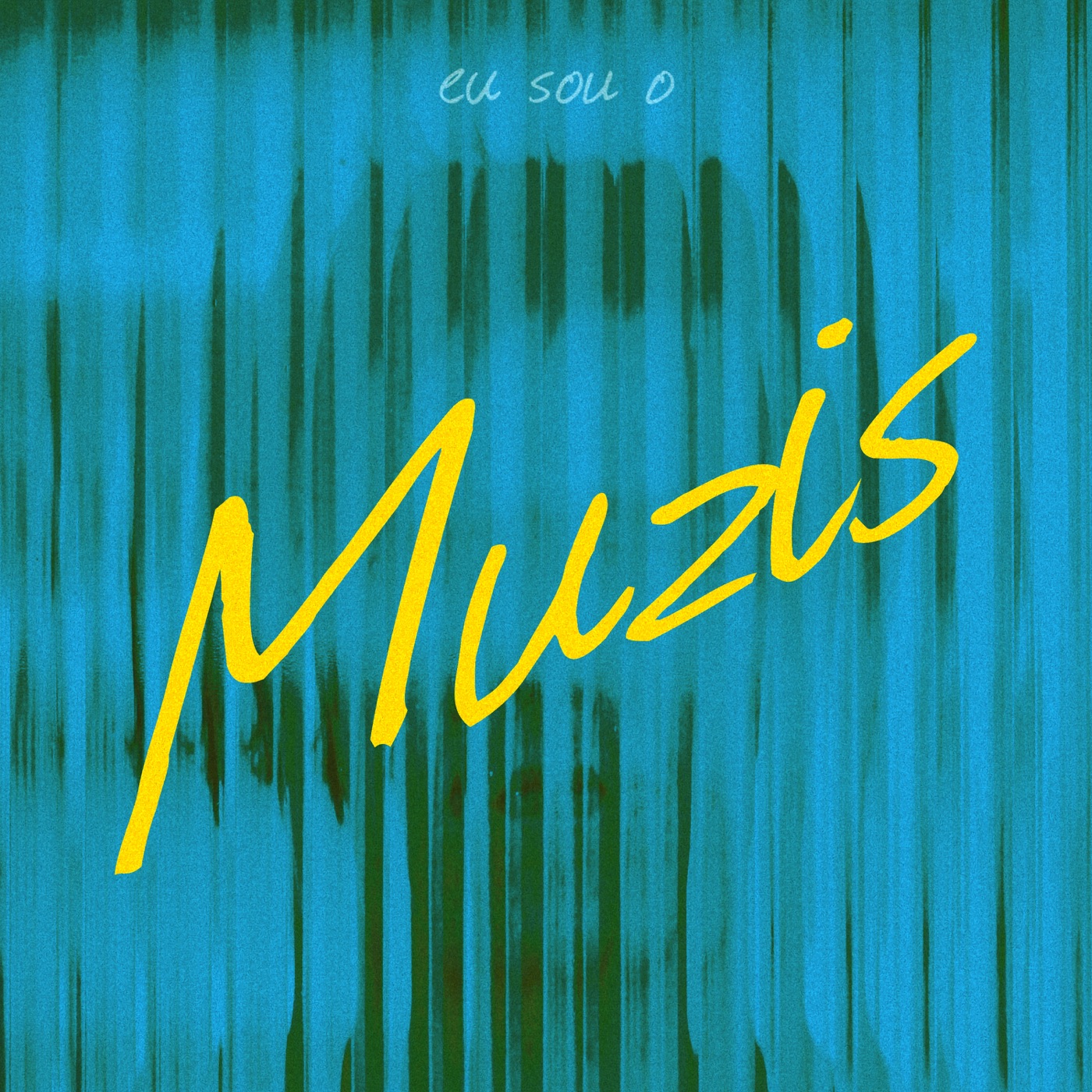 Eu Sou o Muzis by Muzis