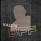 BFF - Valete lyrics