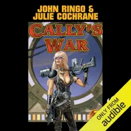 Cally's War: Legacy of the Aldenata (Unabridged)
