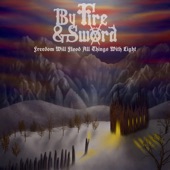 By Fire and Sword - Where the Light Lets Itself In