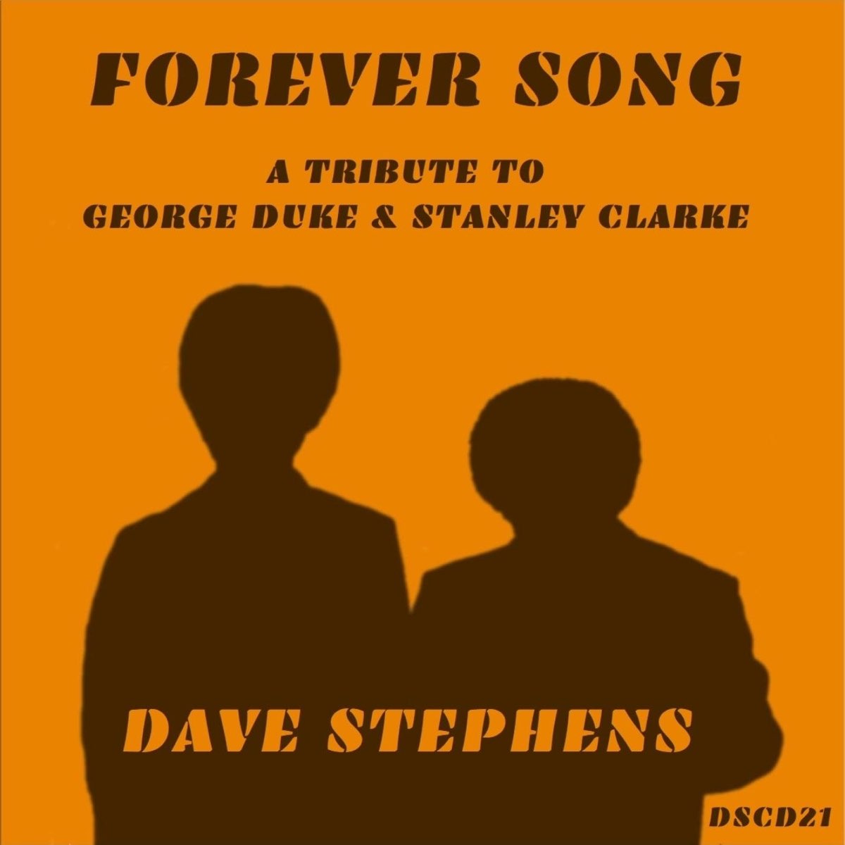 Forever Song (A Tribute to George Duke & Stanley Clarke)” álbum de Dave ...