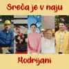 SRECA JE V NAJU