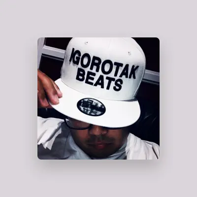 Listen to Igorotak Beats, watch music videos, read bio, see tour dates & more!