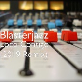 Loco Contigo (2019 Remix) artwork