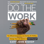 Do the Work - Gary John Bishop Cover Art