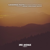 Splendid Sunrise (Remixes) - EP - Albuquerque, Foletto & Greenage