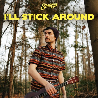 I'll Stick Around - Single