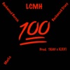 100 (feat. Backwood Bernie, Backwood Stuey & Marlo) - Single